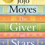 Scottish Families Book Group Review - 'The Giver of Stars' by Jojo Moyes