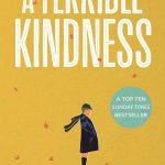 Scottish Families Book Group Book Review: ‘A Terrible Kindness’ by Jo Browning Wroe